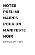 Notes préliminaires pour un manifeste noir
