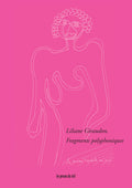 Liliane Giraudon. Fragments polyphoniques