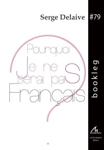 Pourquoi je ne serai pas français