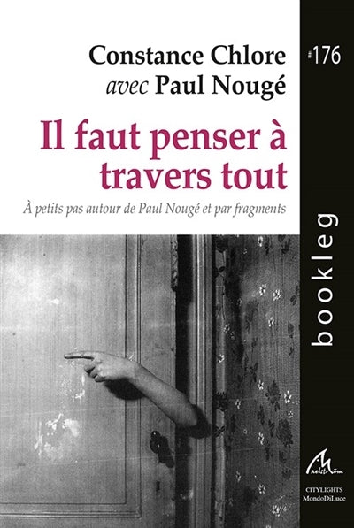 Il faut penser à travers tout