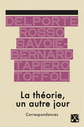 La théorie, un autre jour