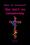 Une nuit au Luxembourg
