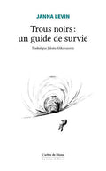 Trous noirs : un guide de survie