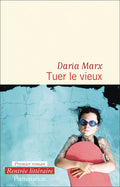 Tuer le vieux