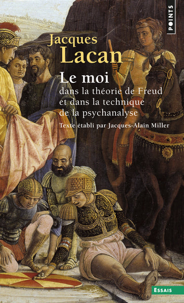 Le Moi dans la théorie de Freud et dans la technique de la psychanalyse