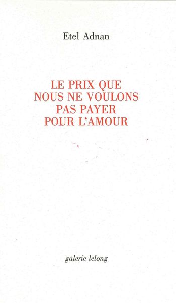 Le Prix que Nous Ne Voulons Pas Payer Pour l'Amour