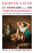 Le Séminaire. Livre XIII