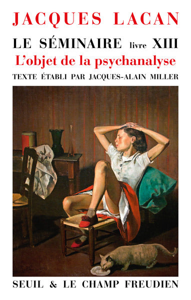 Le Séminaire. Livre XIII