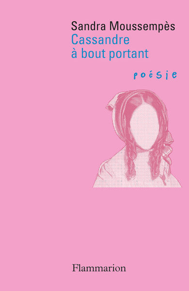 Cassandre à bout portant