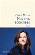 Nos vies écorchées