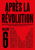Après la révolution #6 : Valeur