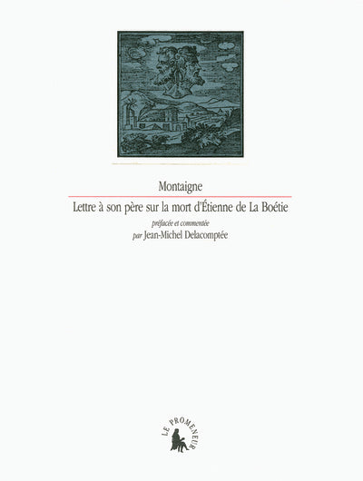Lettre à son père sur la mort d'Étienne de La Boétie