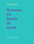 Personne n’a besoin de savoir