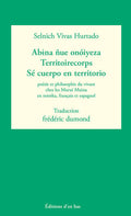 Abɨna ñue onóiyeza / Territoirecorps / Sé cuerpo en territorio
