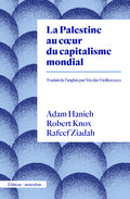 La Palestine au cœur du capitalisme mondial