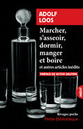Marcher, s'asseoir, dormir, manger et boire