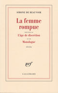 La femme rompue/L'âge de discrétion/Monologue