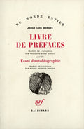 Livre de préfaces / Essai d'autobiographie