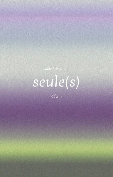 Seule(s)