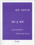 On verra On y est