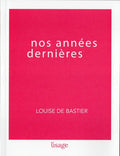 Nos années dernières